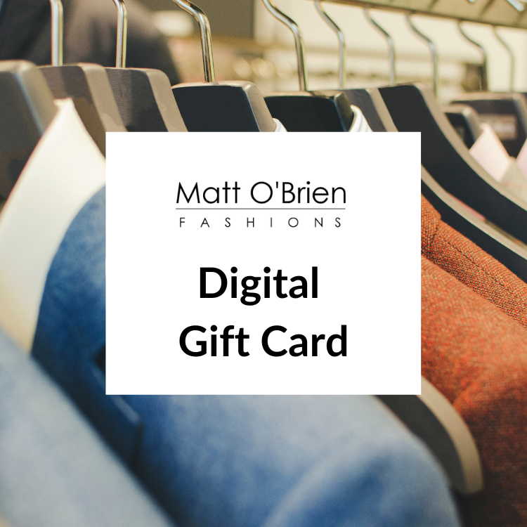 Matt O'Brien Fashions Digital Gift Card